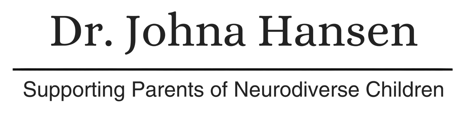 Dr. Johna Hansen | Supporting Parents of Neurodiverse Children