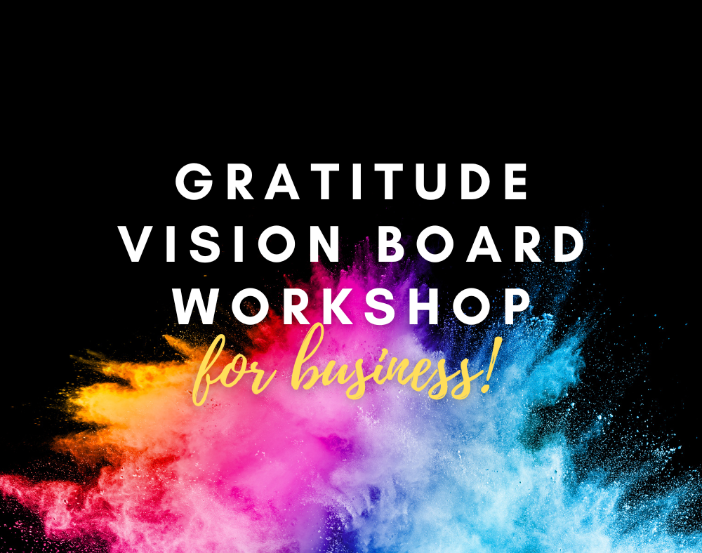 Gratitude Vision Board Workshop