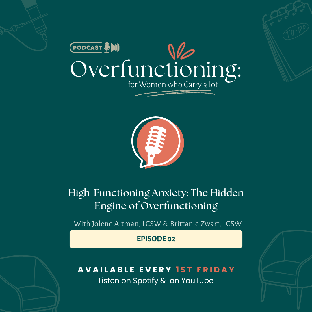 Anxiety: The Hidden Engine of Overfunctioning