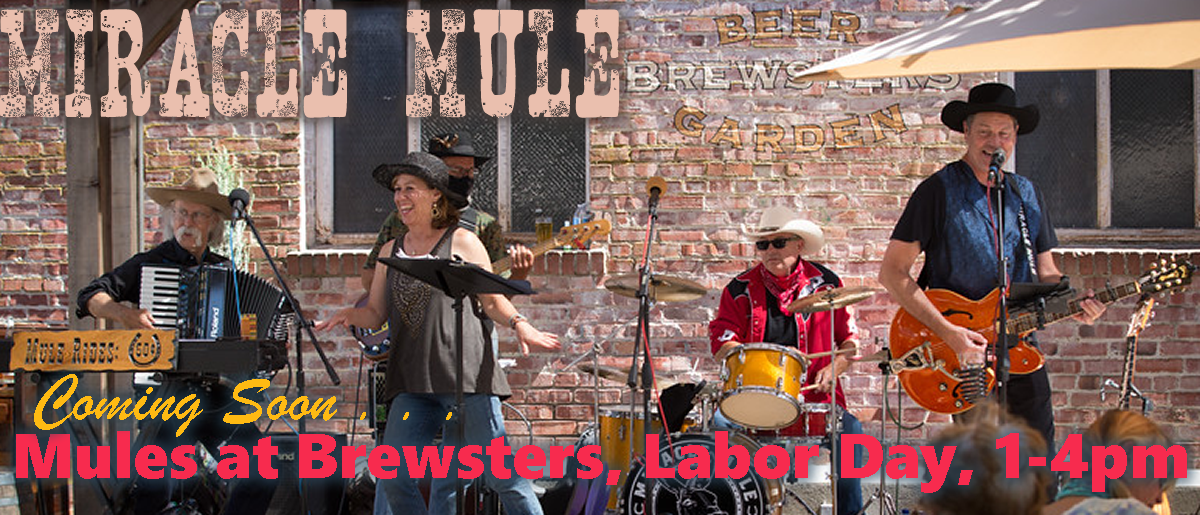 Coming soon . . . Mules at Brewsters, Labor Day, 1-4pm