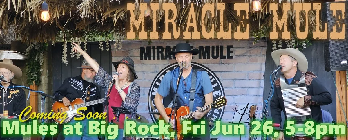 Coming Soon . . . Mules at Big Rock, Friday, June 26, 5-8pm
