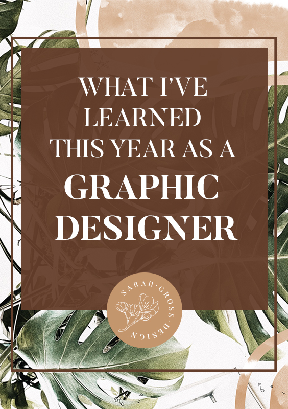 What I Have Learned This Year As A Graphic Designer.jpg