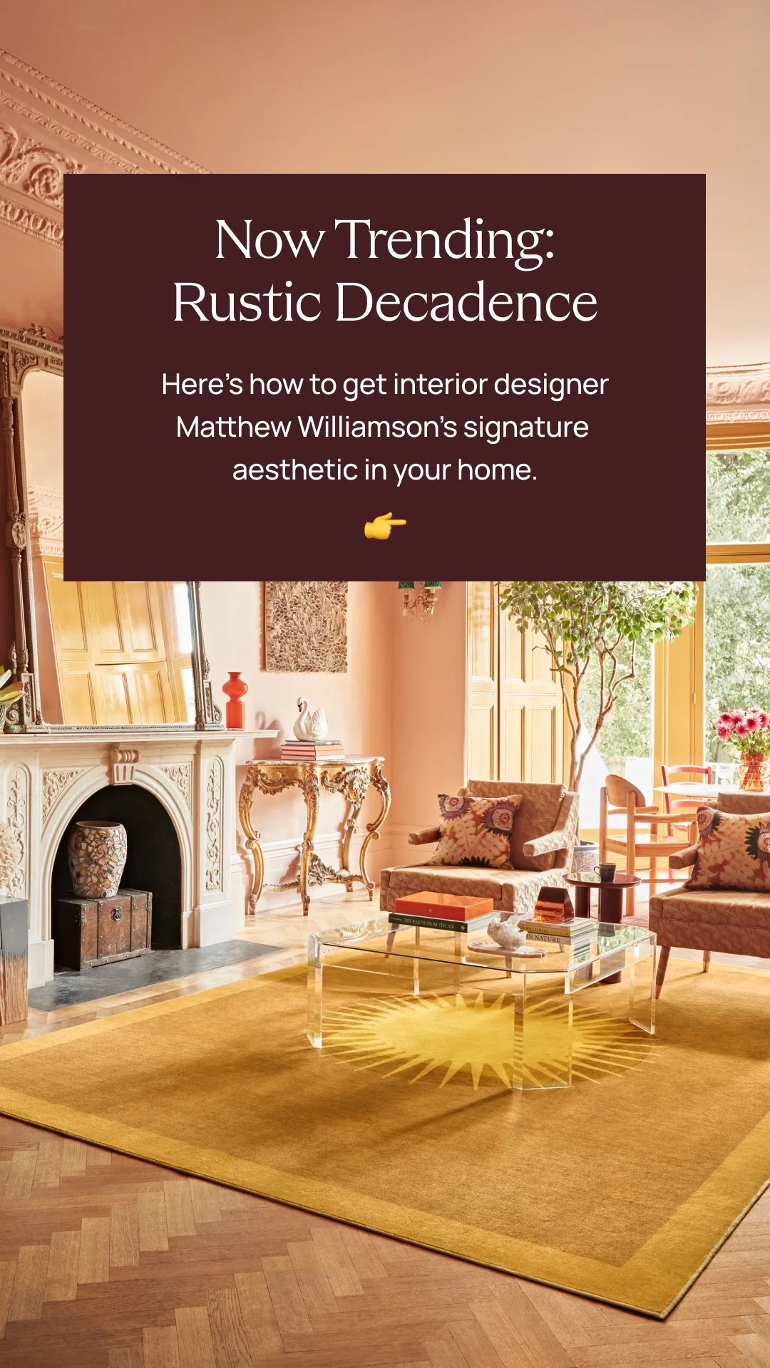 SOCIAL_Insta_Pinterest_ Trend Alert Rustic Decadence Static 1 Launch_NP.jpg