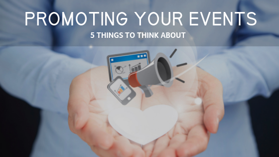 5 Things to think about when promoting events_.png
