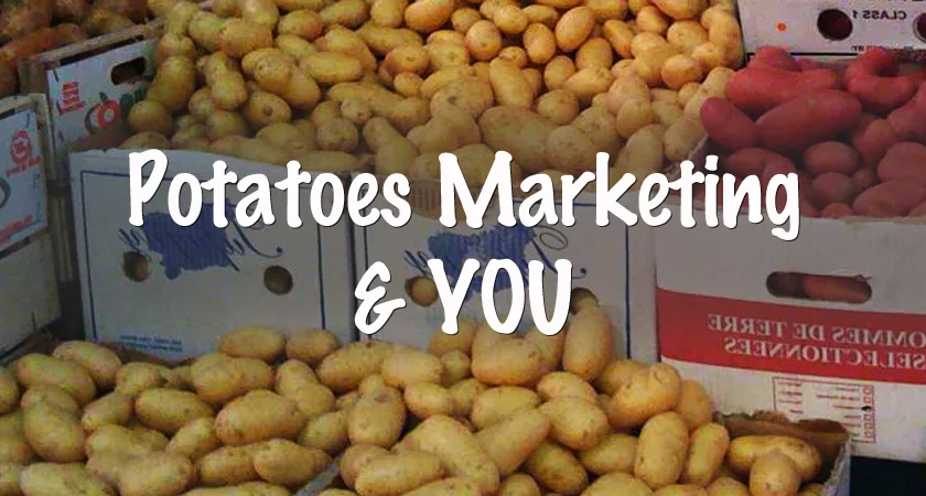 Marketing Potatoes