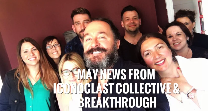 NEWS: May 2016 Iconoclast Collective & Breakthrough