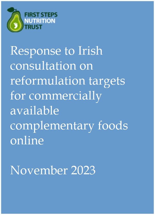 Response to Irish consultation on reformulation targets for commercially available complementary foods online November 2023