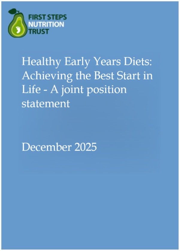 Healthy Early Years Diets: Achieving the Best Start in Life