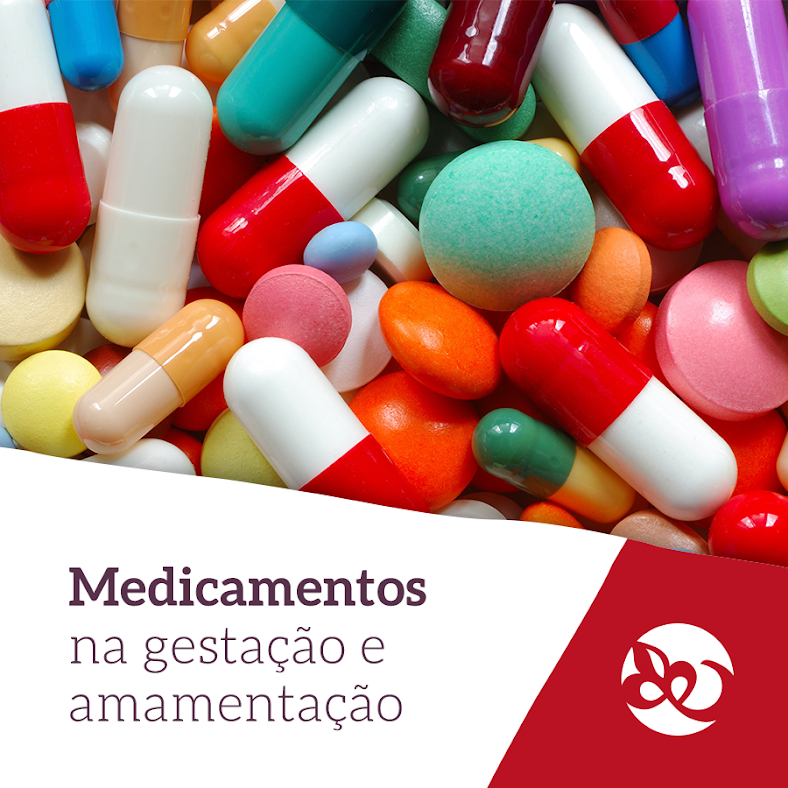medicamentos na gestação e na amamentação