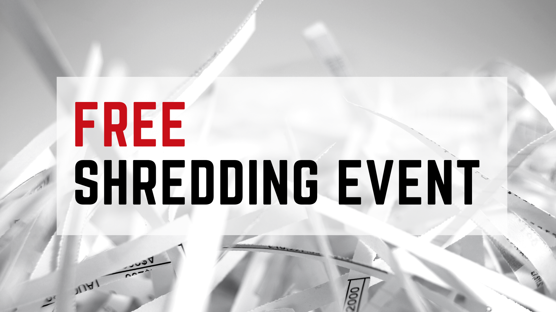 FREE Community Paper Shred Event