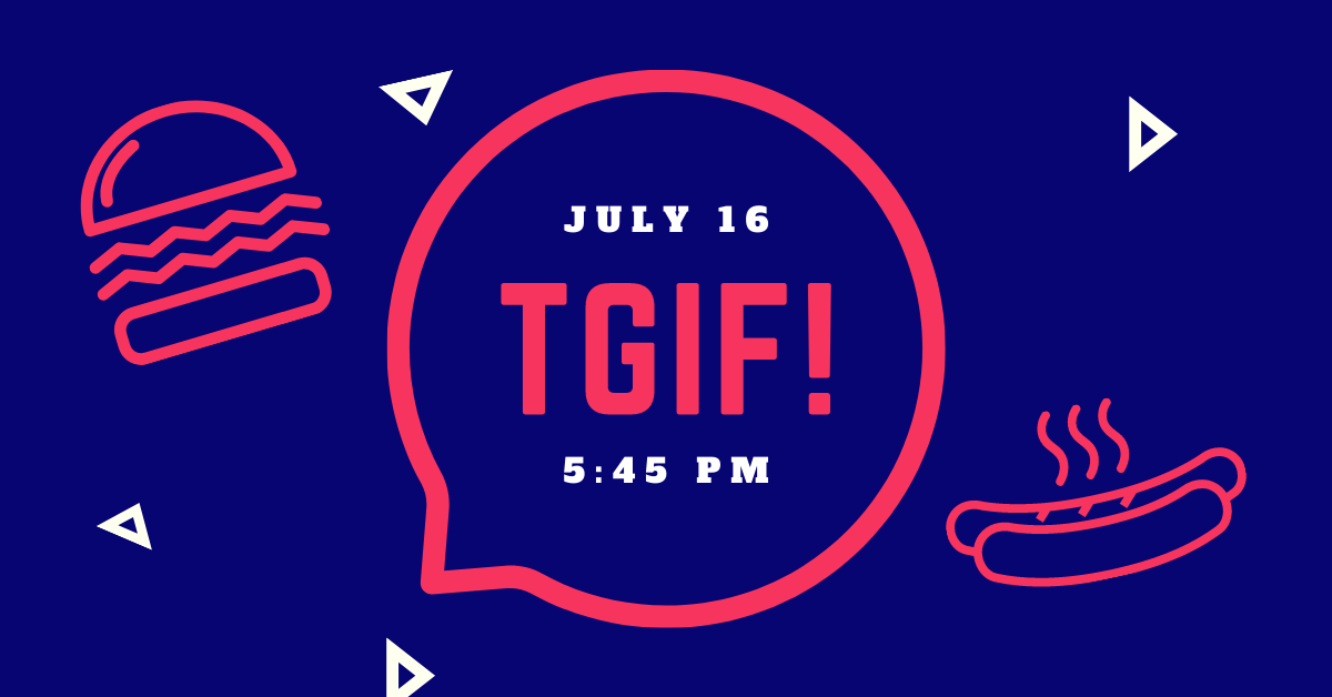 T.G.I.F.