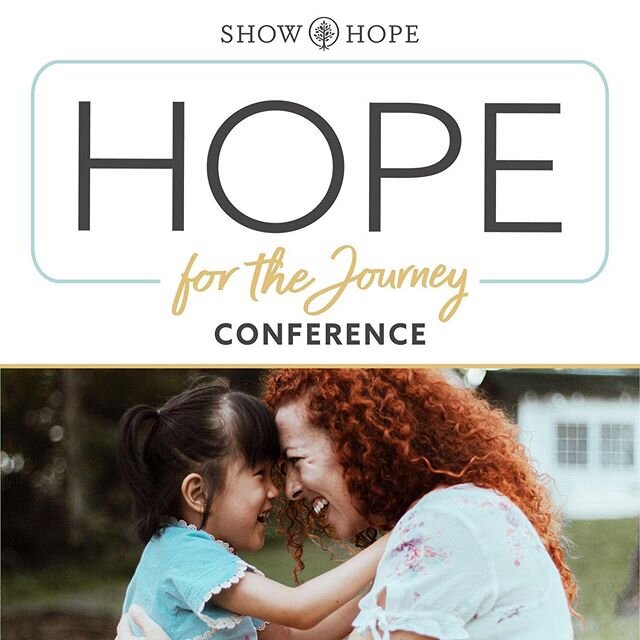 In case you missed it, we at @showhope announced our new Hope for the Journey Conference (formerly the Empowered to Connect Conference). You can read more from my daughter and Show Hope&rsquo;s Executive Director Emily Chapman Richards at the link in