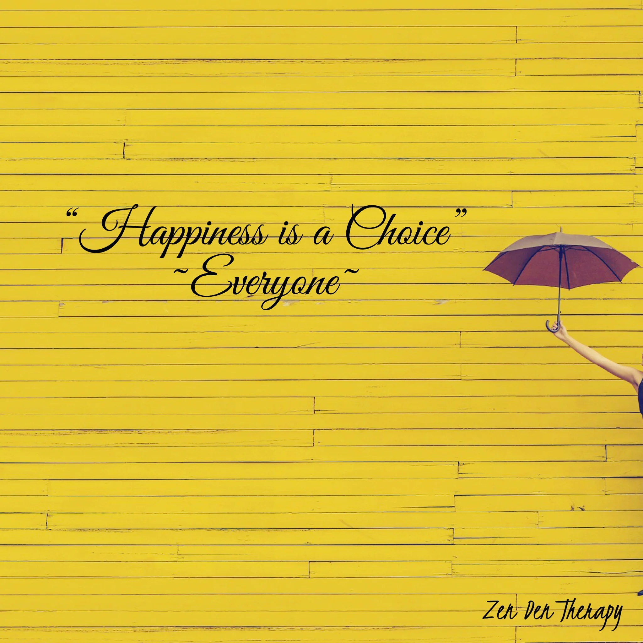 Happiness Is A Choice