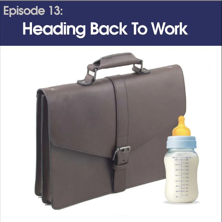 #13 - Heading Back To Work