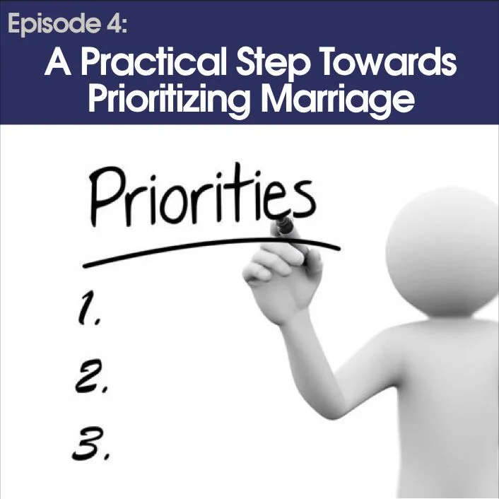 #4 - A Practical Step Towards Prioritizing Marriage