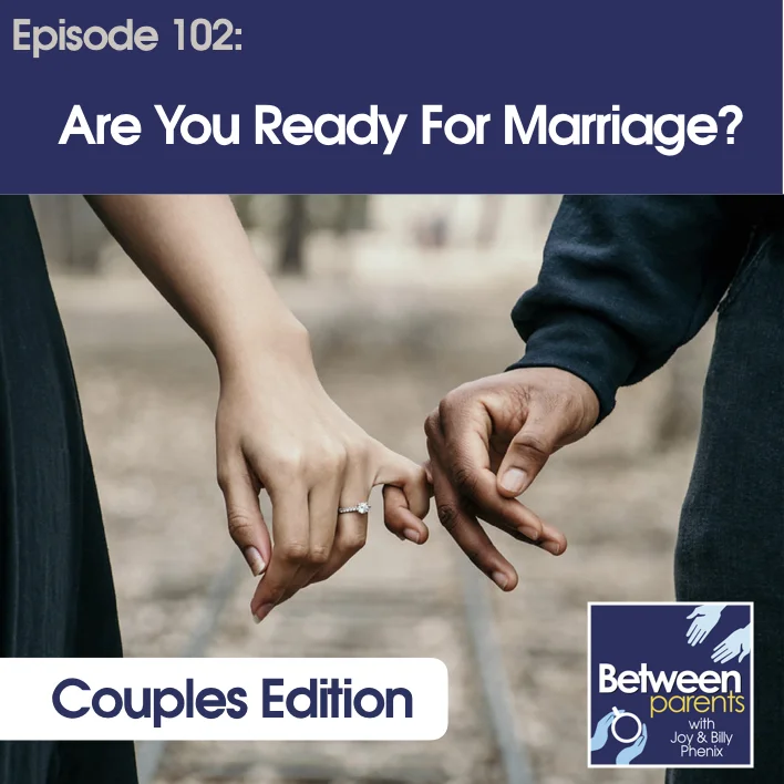 #102 - Are You Ready For Marriage - Couple Edition