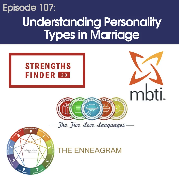 #107 - Understanding Personality Types In Marriage