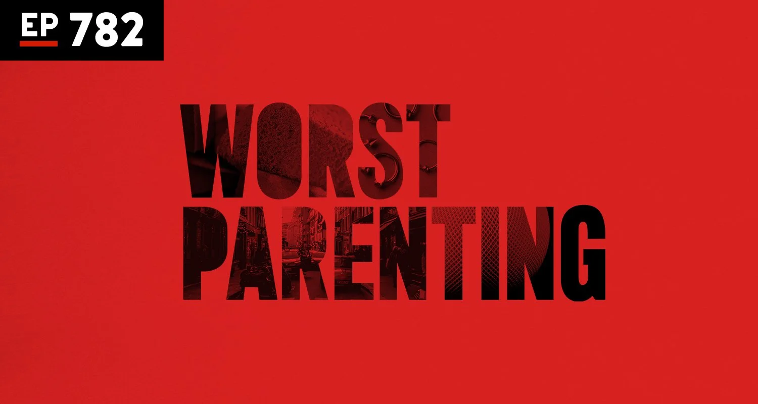 Armchair Anonymous: Worst Parenting