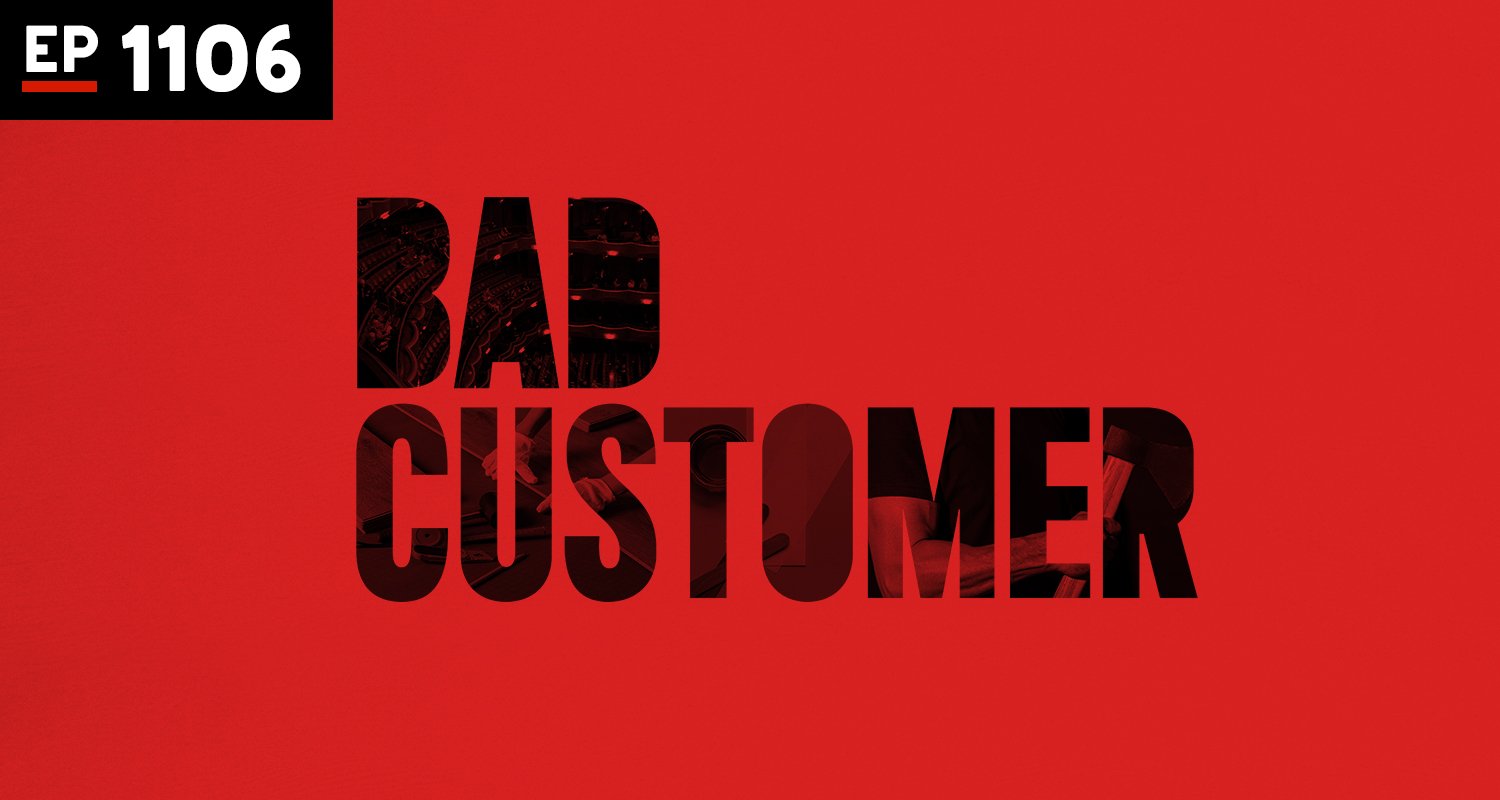 Armchair Anonymous: Bad Customer