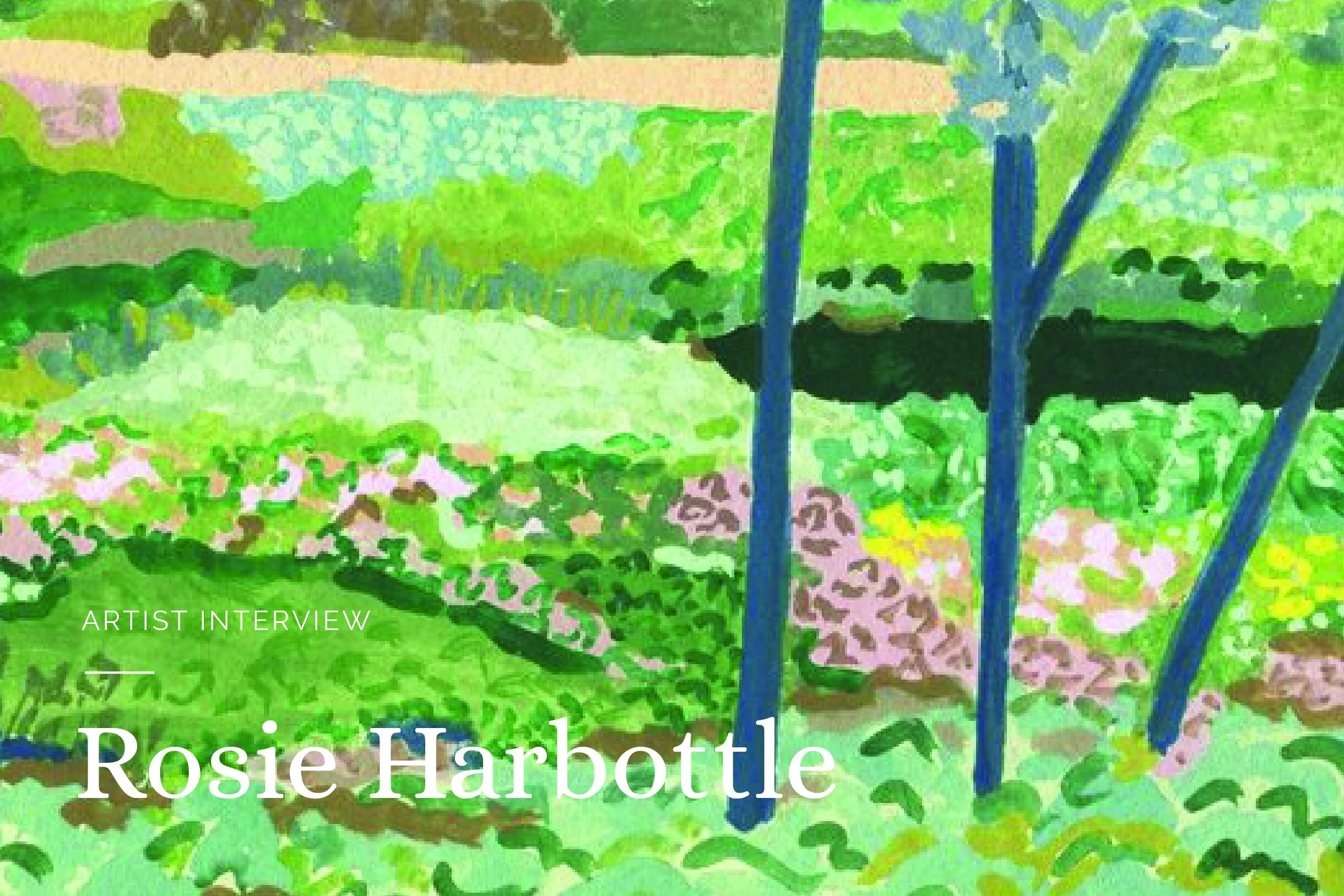 An Interview With... Rosie Harbottle