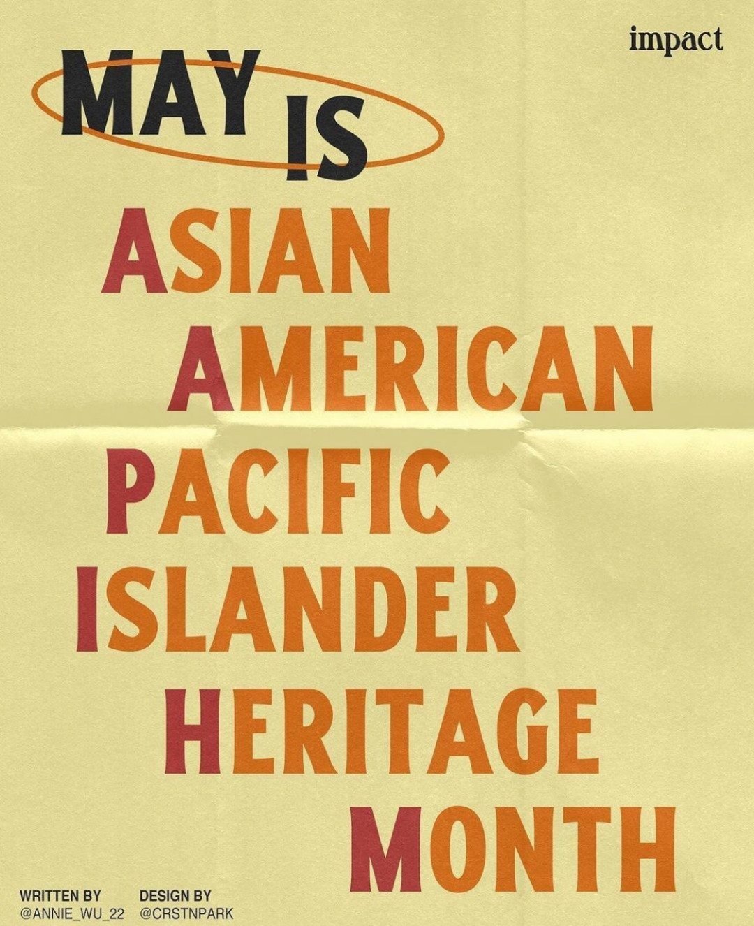 May is Asian American &amp; Pacific Islander Heritage Month. 🧡 Enjoy this beautifully crafted repost by @annie_wu_22 and @crstnpark that shares history, resources, and actions that you can take to show your support, respect, and appreciation for AAP