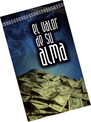 What is the Value of your Soul - Spanish — Revival Movement Association