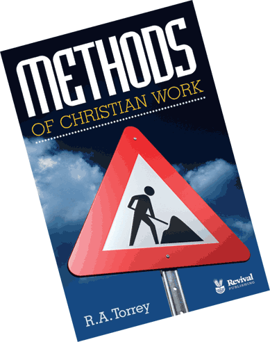 Methods of Christian work by R. A. Torrey