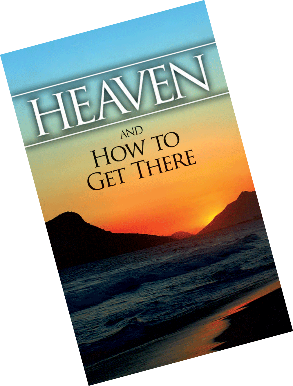 Heaven and how to get there