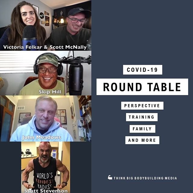 Check out the impromptu round table presented by Think BIG Bodybuilding Media with John Meadows, McNally, Dr Scott Stevenson, Skip Hill, and yours truly. The link is in my bio.

We came together to offer our thoughts on the current global pandemic, d