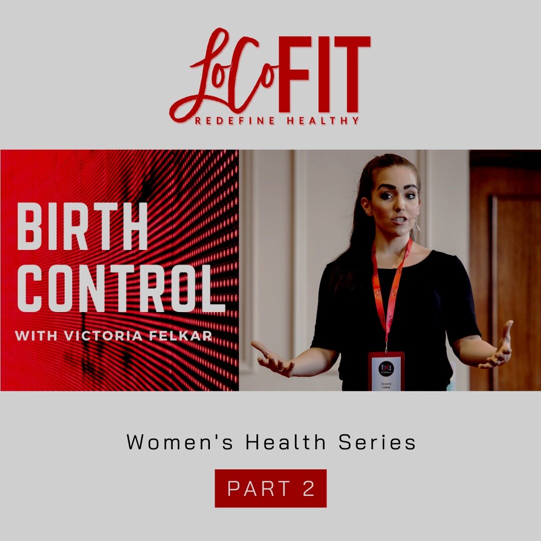 LoCo Fit: Birth Control
