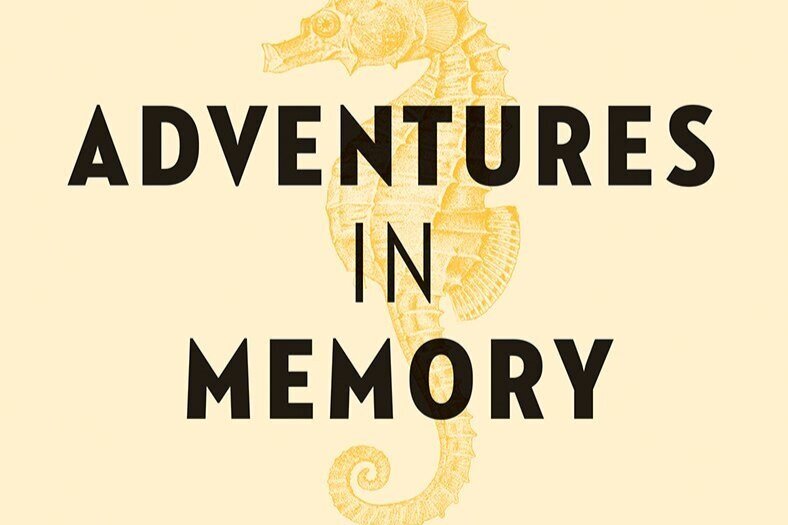 Adventures in Memory: The Science and Secrets of Remembering and Forgetting with Hilde and Ylva Østby