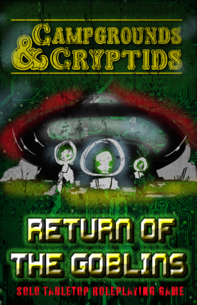 LOW RES Campgrounds & Cryptids Goblins Zine Cover FNL.png