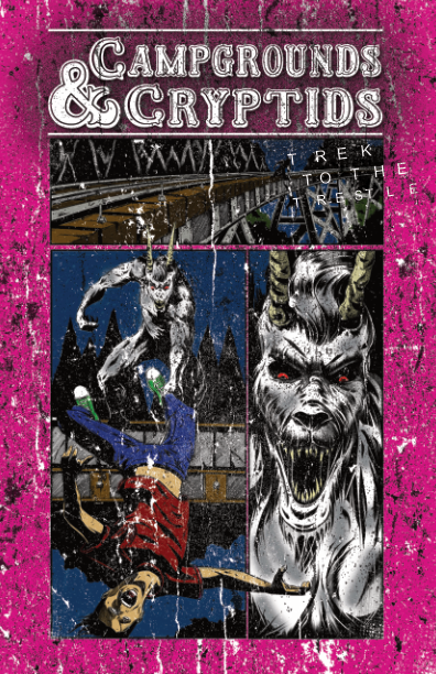 LOW RES Campgrounds & Cryptids Trestle Zine Cover FNL.png