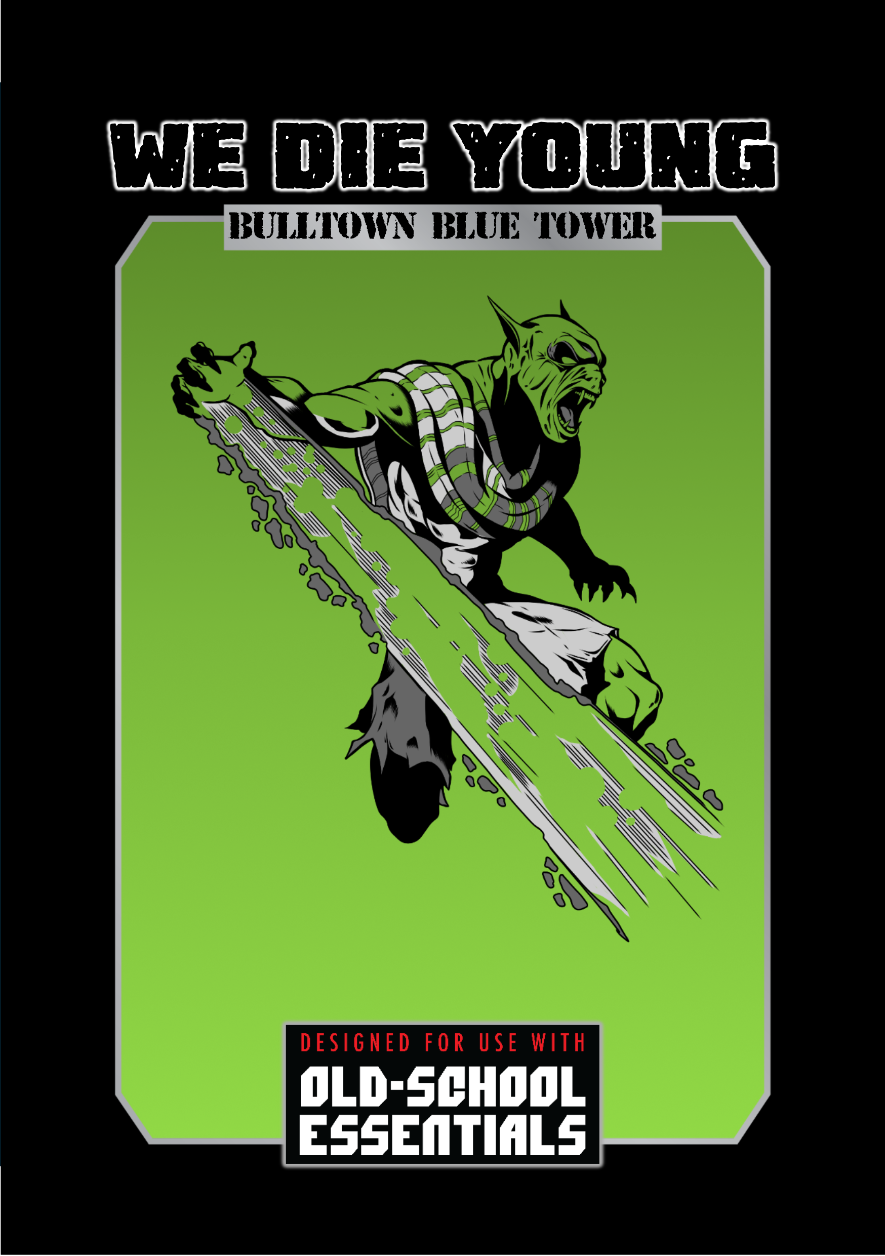 We Die Young for Old-School Essentials - Adventure - Bulltown Blue Tower