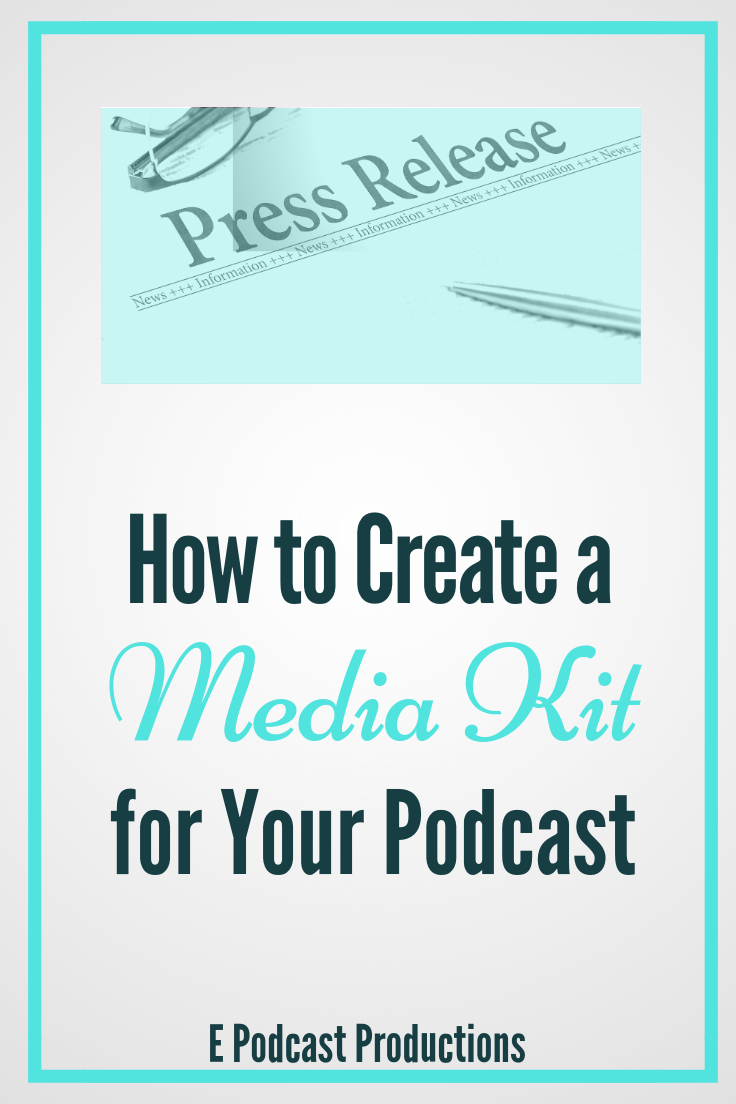 How-To-Create-A-Media-Kit-For-Your_Podcast-Pinterest Image.png