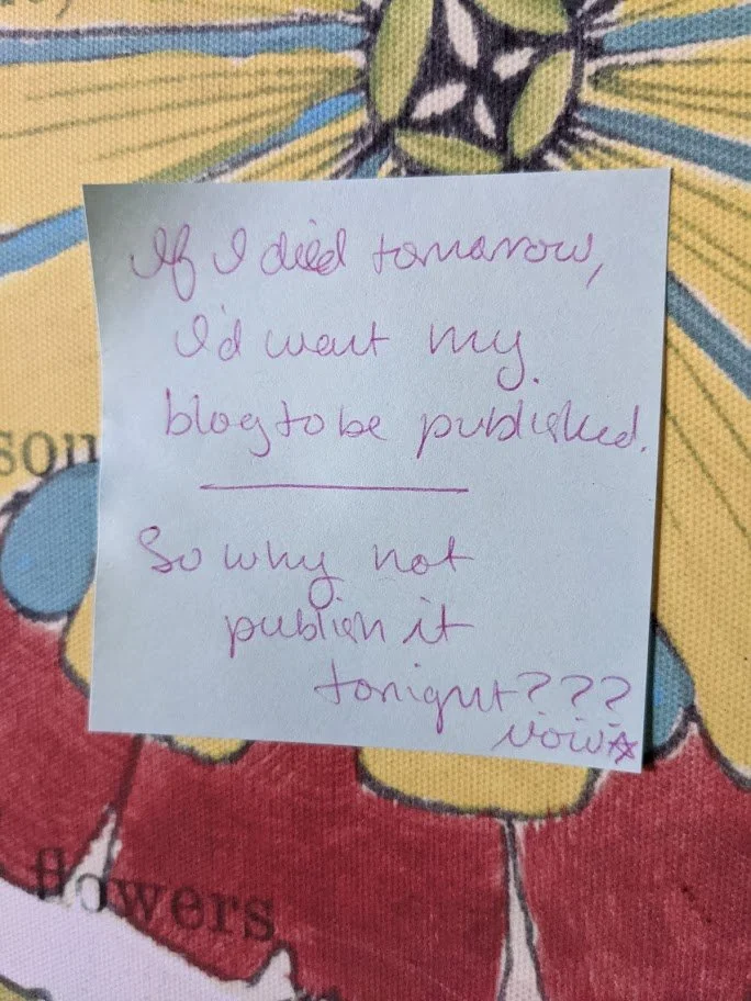 The (Kind of Morbid) Push I Needed to Press Publish
