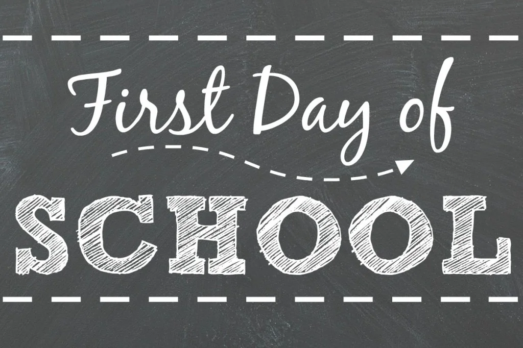 First Day Of School
