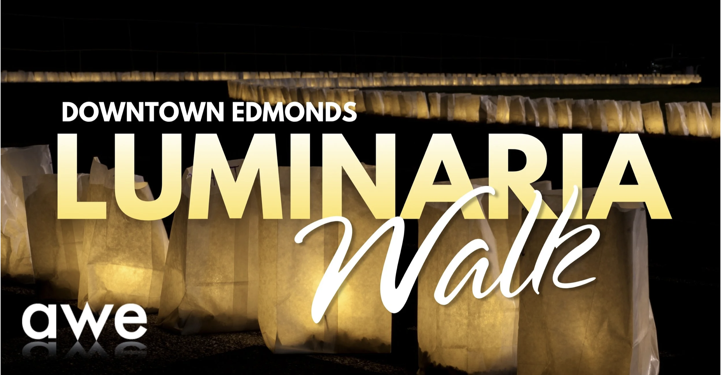 Art Walk Edmonds Luminaria Walk