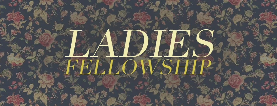 Ladies-Fellowship-Slider.jpg