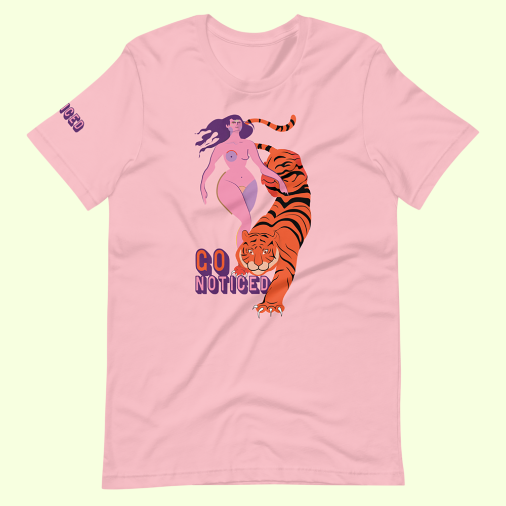 GO NOTICED- empowering unisex Short-Sleeve T-Shirt in pink