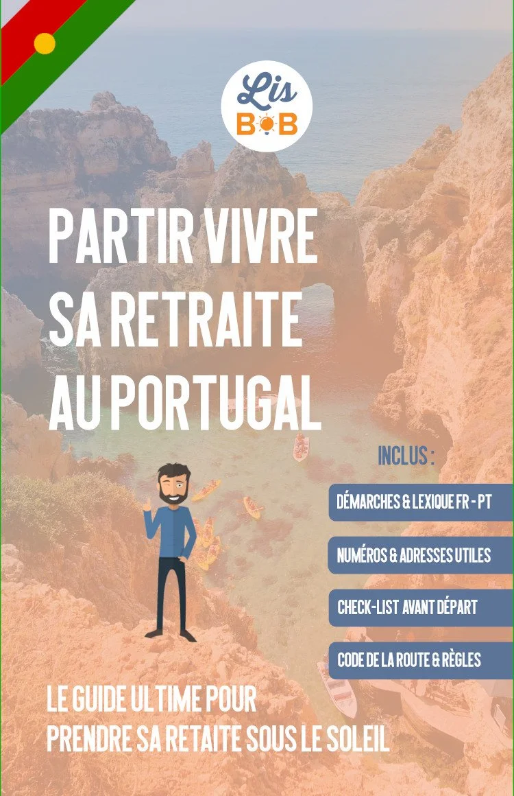 Partir vivre sa retraite au Portugal - Édition 2022