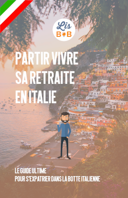 Partir vivre sa retraite en Italie