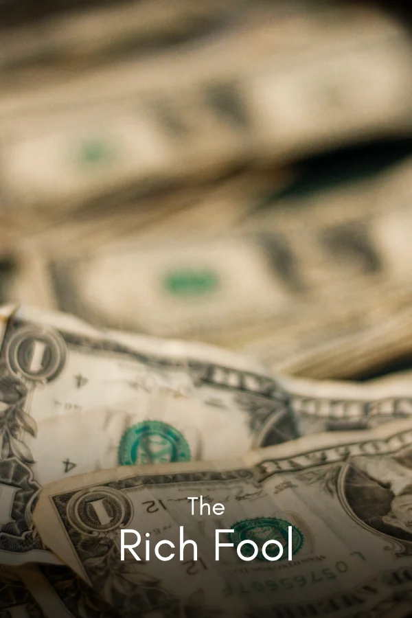 The Rich Fool (Web).jpg