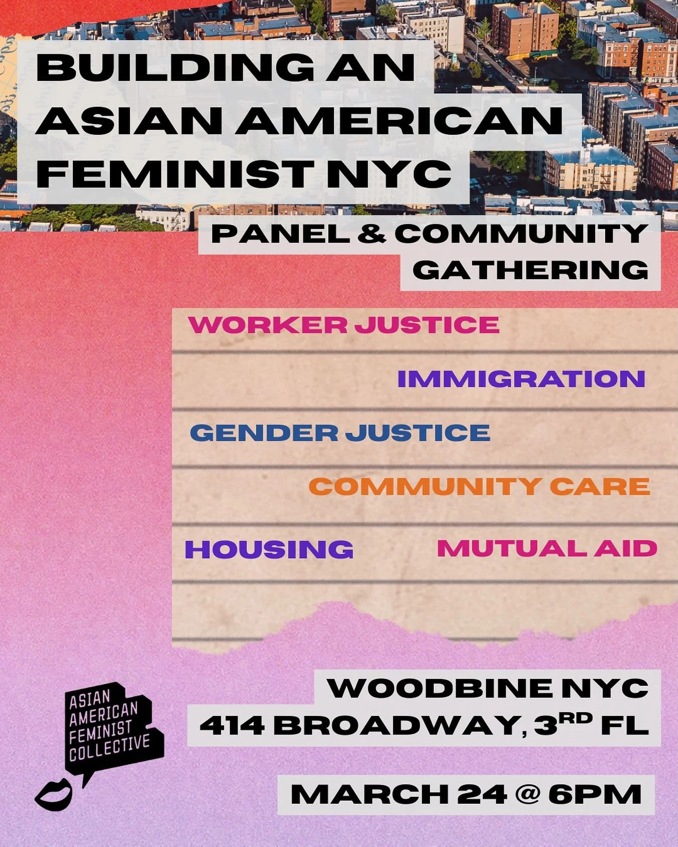 💥Save the date!!💥 Ten years after our inaugural event series, AAFC invites you to a panel and community gathering, &ldquo;Building an Asian American Feminist NYC&rdquo; on Tuesday, March 24th, 2026 6-8PM at Woodbine (414 Broadway, 3rd Fl, Manhattan