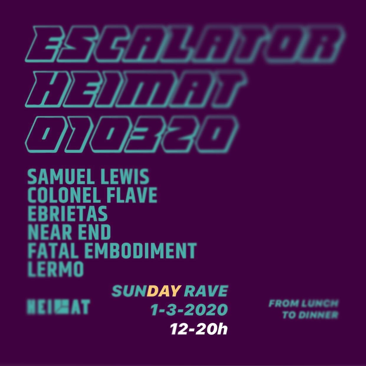 ESCALATOR - SUN DAY RAVE 
1-3-2020 // 12-20h
(from lunch to dinner)

#Techno #Rave #Acid
at  Heimat Basel

After the successfull launch of the techno driven series, we invite for another escalator!
Carneval won't stop us, come dance as long as you de