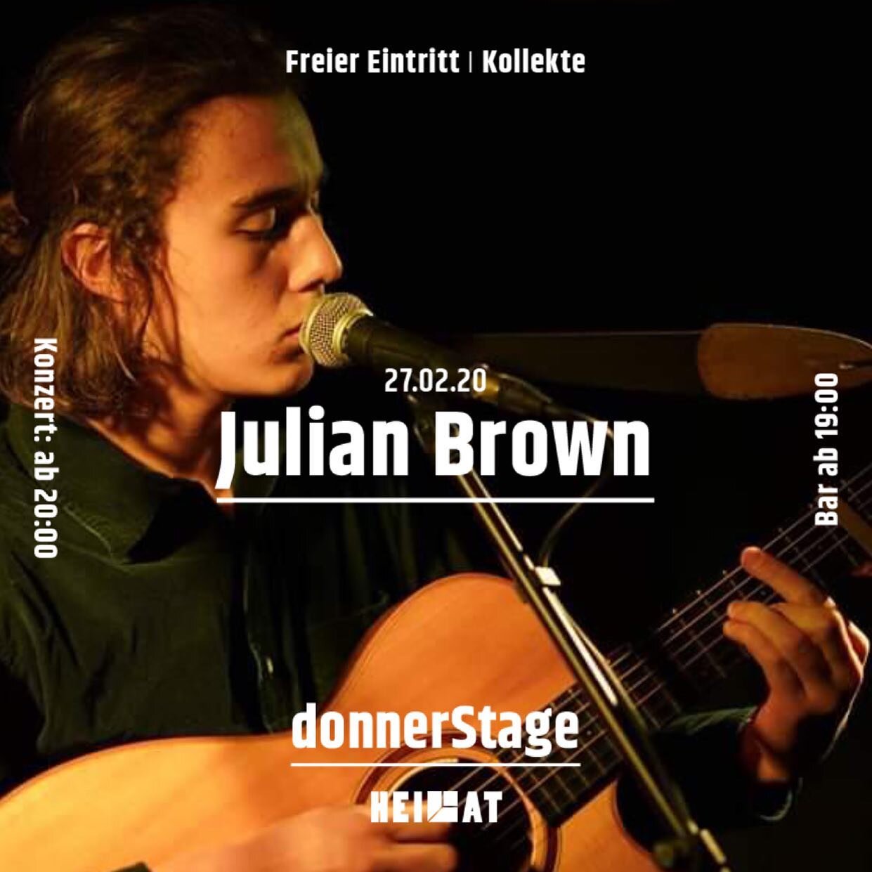 DonnerStage Live und Heimat Basel pr&auml;sentieren
Julian Brown

Julian Brown ist ein Singer/Songwriter aus Bern. Mit Gitarre, seiner Stimme und einem Loop-Pedal pr&auml;sentiert er seine Eigenkompositionen, die von Liebe, Abschied und Aufbruch erz&