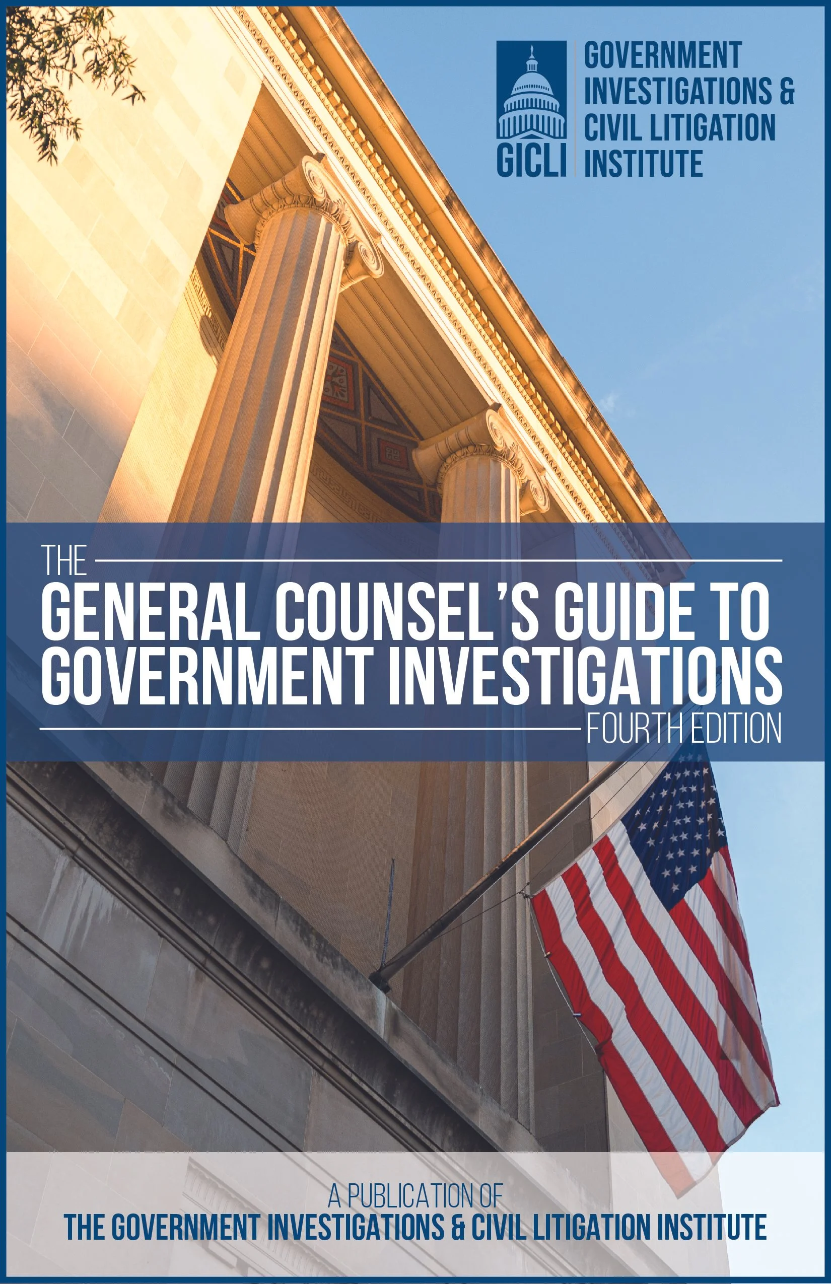 The Guide | Investigations & Litigations Leadership Forum — GICLI