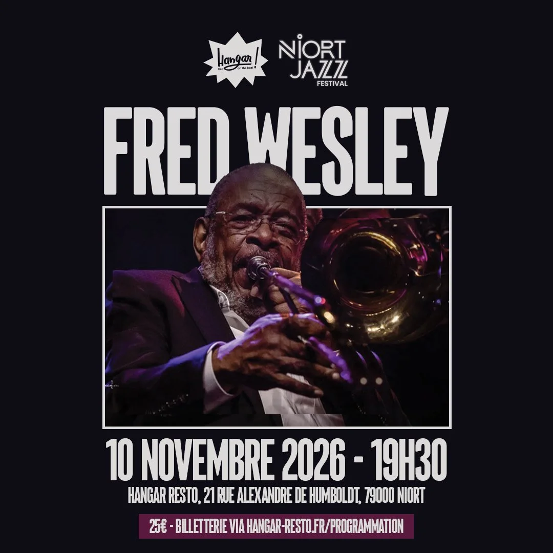 CONCERT - FRED WESLEY AU HANGAR ! (En collaboration avec le NIORT JAZZ FESTIVAL )