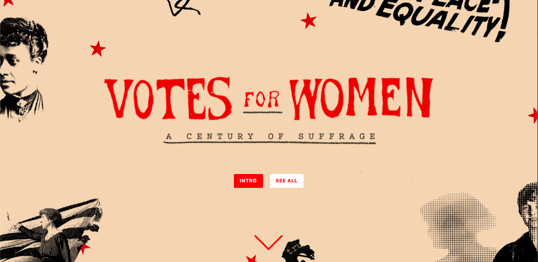 “Votes For Women: A Century of Suffrage” Source: The Atlantic