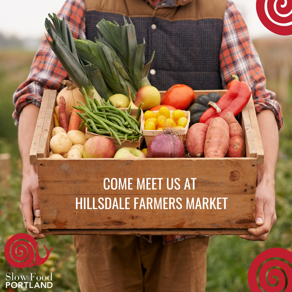 Slow Food Portland at Hillsdale Farmers Market